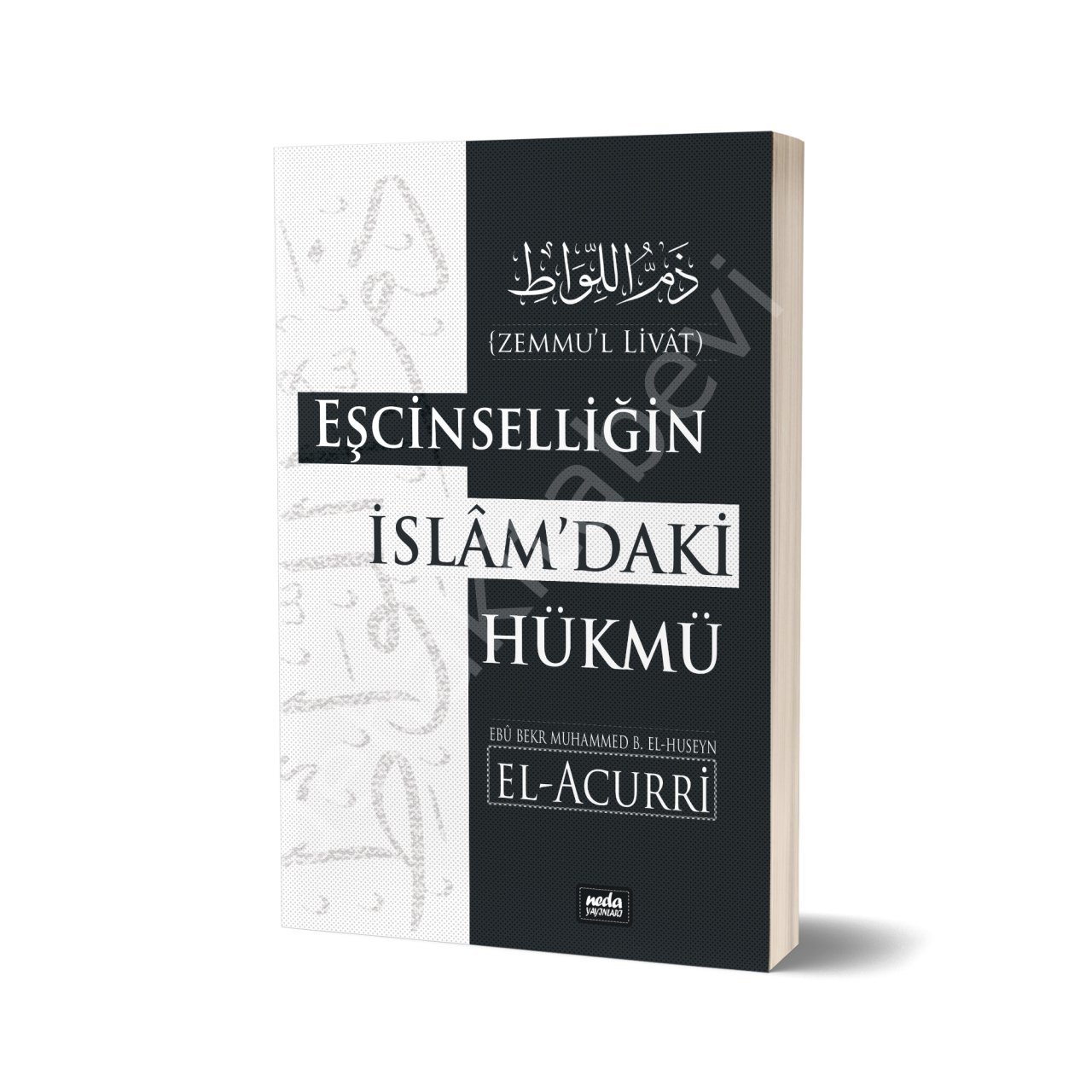 Eşcinselliğin İslam'daki Hükmü Zemmu'l Livat, el Acurri