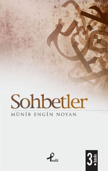 Sohbetler, Münib Engin Noyan, Profil Yayıncılık