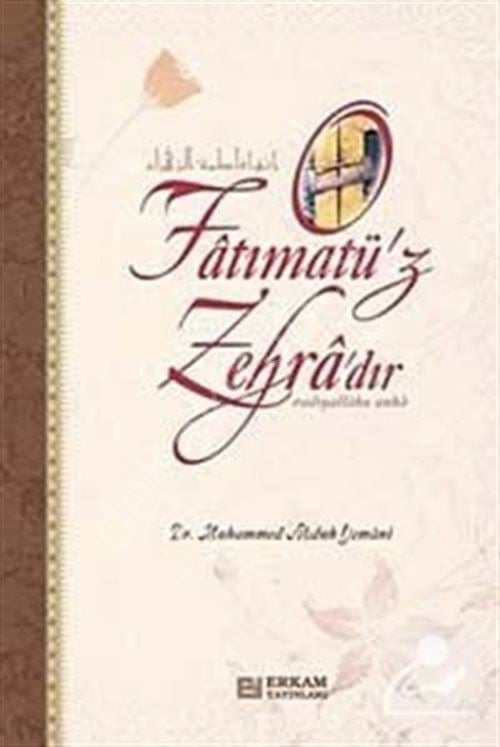 O Fatımatü'z Zehra'dır, Dr. Muhammed Abduh Yemani