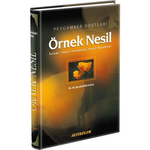 Örnek Nesil, Şerafeddin Kalay, Erkam Yayınları