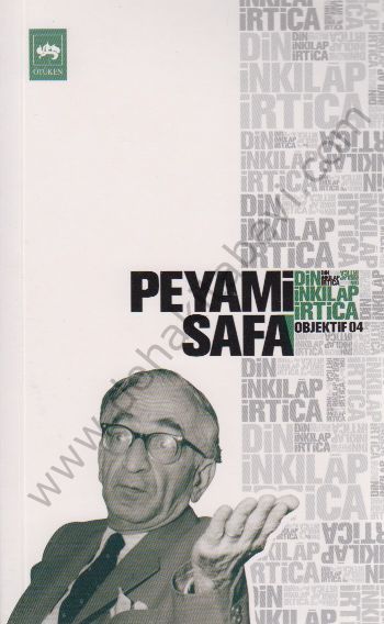Din, İnkılap, İrtica, Peyami Safa