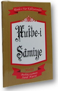 Hutbe-i Şamiye, Bediüzzaman Said Nursi, İhlas Nur Neşriyat