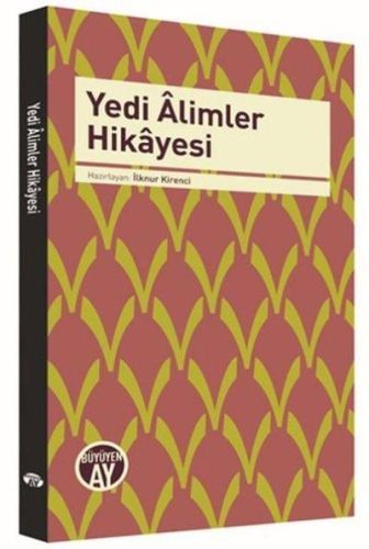 Yedi Alimler Hikayesi, Büyüyen Ay Yayınları