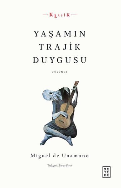 Yaşamın Trajik Duygusu, Miguel de Unamuno