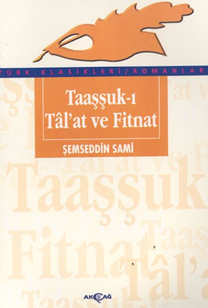 Taaşşuk ı Tal'at ve Fitnat,