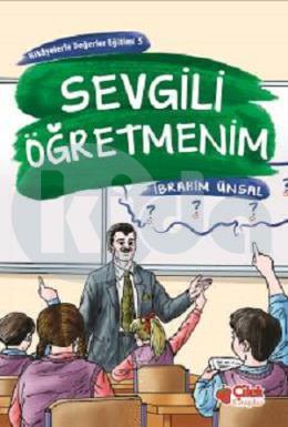 Sevgili Öğretmenim, İbrahim Ünsal