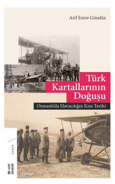 Türk Kartallarının Doğuşu, Arif Emre Gündüz