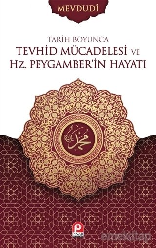 Tarih Boyunca Tevhid Mücadelesi ve Hz. Peygamberin Hayatı 2 cilt