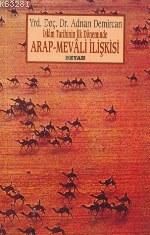 Arap - Mevâli İlişkisi, Adnan Demircan