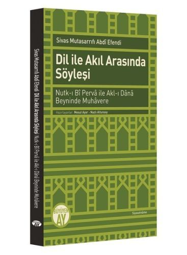 Dil ile Akıl Arasında Söyleşi, Mesut Ayar Nazlı Altunsoy