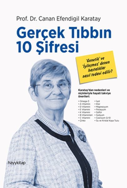Gerçek Tıbbın 10 Şifresi, Canan Karatay