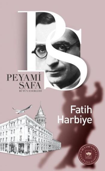 Fatih Harbiye, Peyami Safa