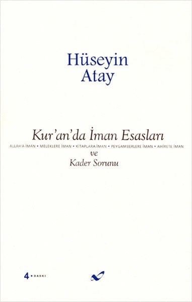 Kur'an' da İman Esasları ve Kader Sorunu, Hüseyin Atay