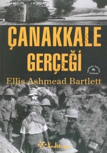 Çanakkale Gerçeği, Ellis Ashmead Bartlett
