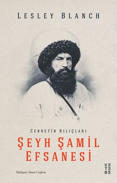 Şeyh Şamil Efsanesi Cennetin Kılıçları, Lesley Blanch