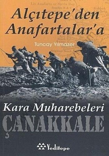 Çanakkale Kara Muharebeleri, Tuncay Yılmazer