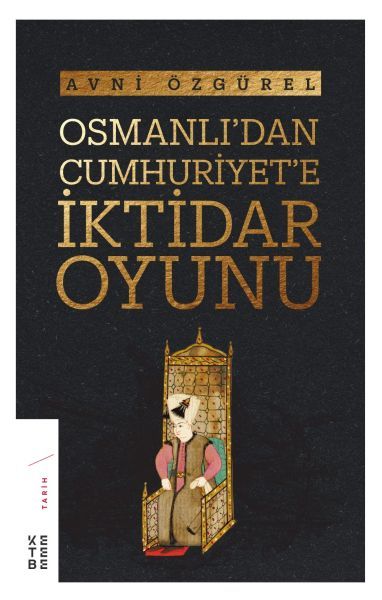 Osmanlı'dan Cumhuriyete İktidar Oyunu, Avni Özgürel