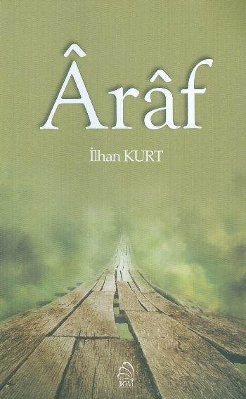 Araf, 3 Çivi Yayınevi