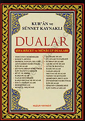 Kurân Ve Sünnet Kaynaklı Dualar