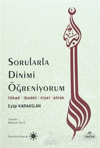 Sorularla Dinimi Öğreniyorum, Eyüp Karaaslan, Ravza Yayınları