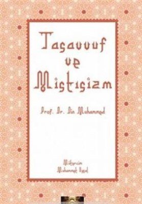 Tasavvuf ve Mistisizm, Prof. Dr. Din Muhammed