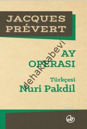 Ay Operası, Jacques Prevert