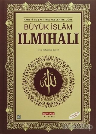 Büyük İslam İlmihali, Muhammed Konyevi, Reyhani Yayınları