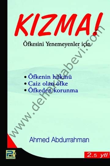 Kızma!, Öfkesini Yenemeyenler İçin