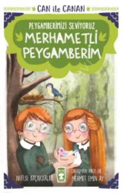 Merhametli Peygamberim - Can İle Canan Peygamberimizi Seviyoruz