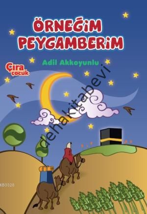 Örneğim Peygamberim, Çıra Yayınları