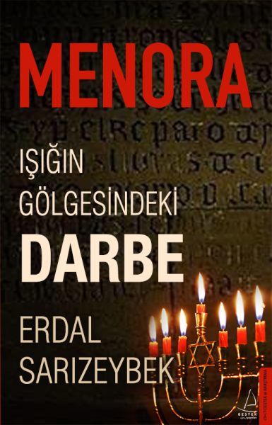 Menora, Erdal Sarızeybek