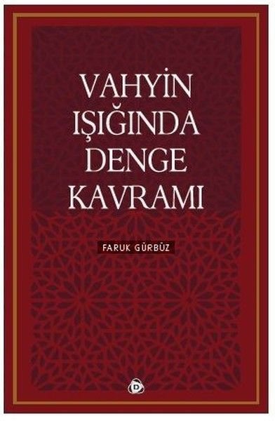 Vahyin Işığında Denge Kavramı, Düşün Yayıncılık