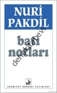 Batı Notları, Nuri Pakdil