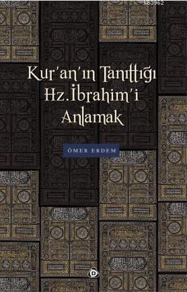 Kuranın Tanıttığı Hz. İbrahimi Anlamak, Düşün Yayıncılık