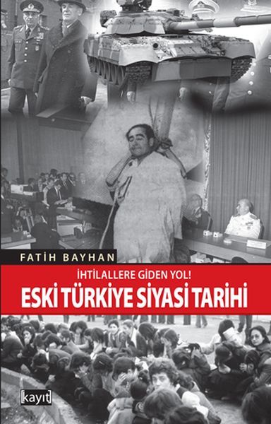 Eskı Türkıye Sıyası Tarıhı, Kayıt Yayınları