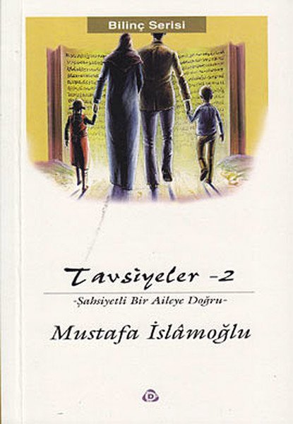 Tavsiyeler (2 Kitap Birarada), Mustafa İslamoğlu