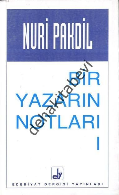 Bir Yazarın Notları 1, Nuri Pakdil