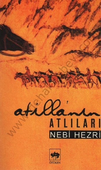 Atilla'nın Atlıları, Nebi Hezri