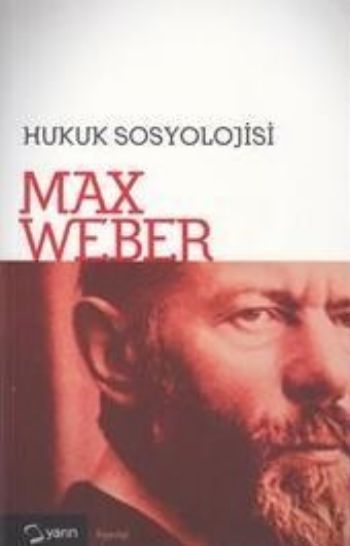 Hukuk Sosyolojisi, Max Weber