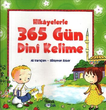 Hikayelerle 365 Gün Dini Kelime, Nesil Çocuk Yayınları
