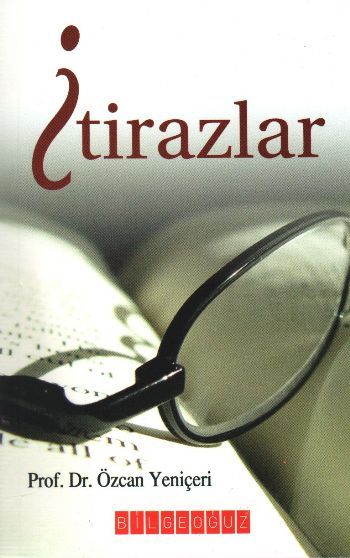İtirazlar, Özcan Yeniçeri