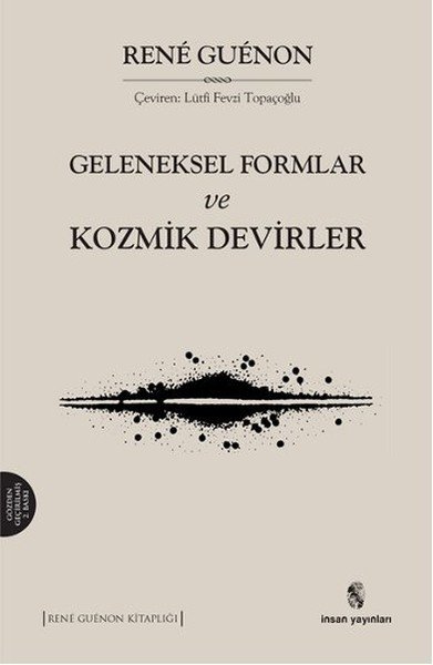 Geleneksel Formlar Ve Kozmik Devirler, İnsan Yayınları