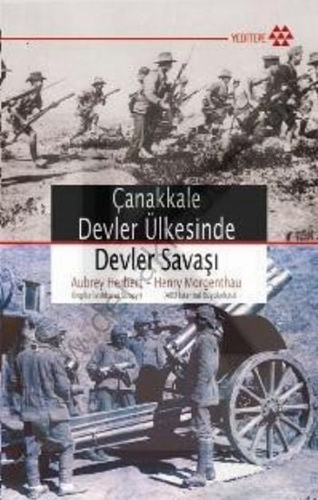 Devler Ülkesinde Devler Savaşı Çanakkale, Henry Morgenthau