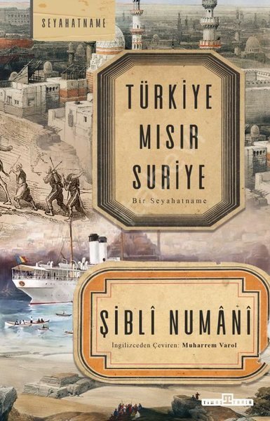 Türkiye Mısır Suriye Bir Seyahatname, İmam Şibli