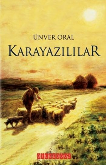 Karayazılılar, Ünver Oral