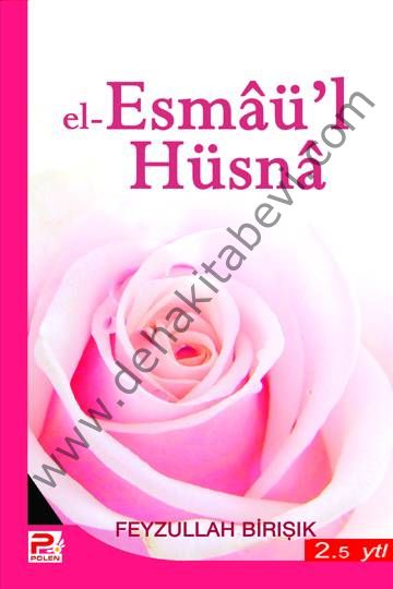 Esma-ül Hüsna, Karınca & Polen Kamp