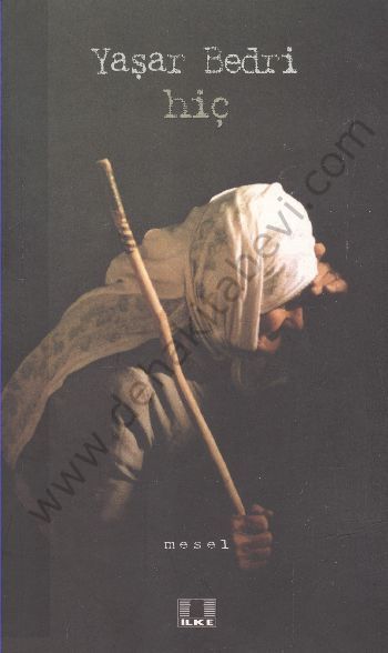 Hiç, Yaşar Bedri