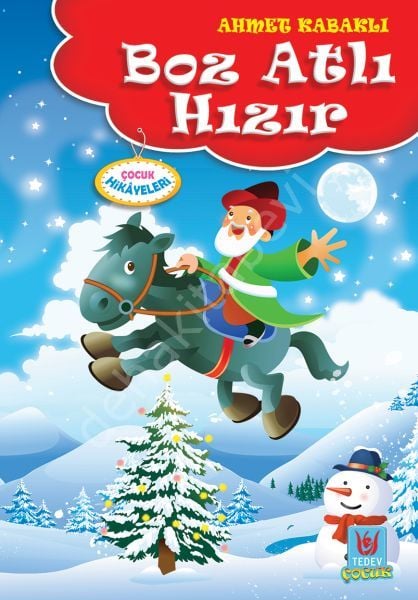 Boz Atlı Hızır, Ahmet Kabaklı