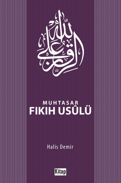 Muhtasar Fıkıh Usulü, Halis Demir