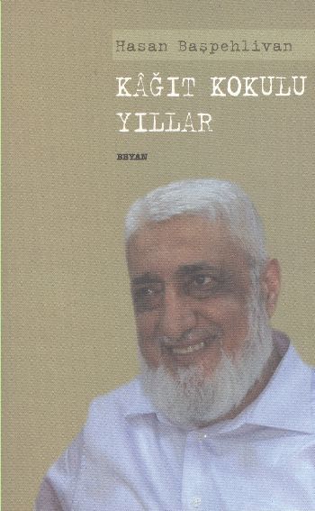 Kağıt Kokulu Yıllar, Asım Öz